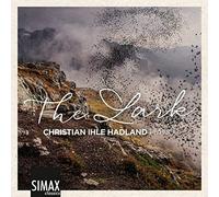 Christian Ihle Hadland The Lark
