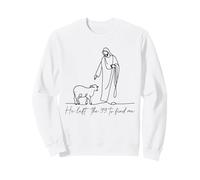 Christian Il a quitté Les 99 pour me retrouver Jésus et a Perdu Ses brebis Sweatshirt