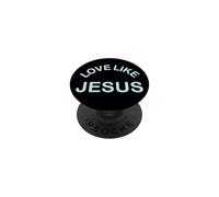 Christian Inspirational Art Pop Socket - Love Like Jesus PopSockets PopGrip Adhésif