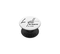 Christian Inspired Pop Socket - Be Still & Know I Am God PopSockets PopGrip Adhésif