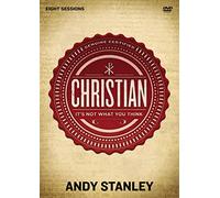 Christian: It's Not What You Think: Eight Sessions
