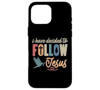 Christian, J'Ai décidé de Suivre Jésus, Dieu, Hommes, Femmes, Enfants Coque pour iPhone 16 Pro Max