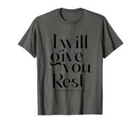 Christian Jesus Said I Will Give You Rest Verse de la Bible T-Shirt