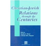 Christian-Jewish Relations Through the Centuries, Journal for the Study of the New Testament, 192