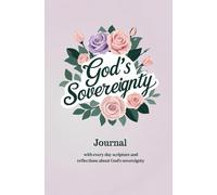 Christian Journal and Notebook for Women with Scripture: God's Sovereignty Reflection and Bible Verses