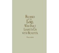 Christian Journal Gifts | Blessed be the Lord Psalm 68:19: Classic Bible Verse Inspirational Notebook Diary for Men, Women, Teens, Girls With ... Lined Pages For Writing, Compact Handy-Sized