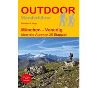 Christian K. Ru München - Venedig: über die Alpen in 28 Etappen (Outdoor (Poche)