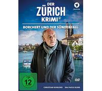 Christian Kohlund - Der Zürich Krimi 06: Borchert und der Sündenfall