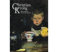 Christian Krohg: Pictures That Captivate