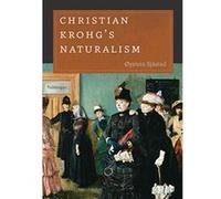 Christian Krohg's Naturalism (New Directions in Scandinavian Studies) - [Livre en VO] Ã˜ystein Sjã¥stad (Auteur)