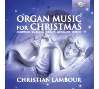 CHRISTIAN LAMBOUR - ORGAN MUSIC FOR CHRISTMAS CD NEUF