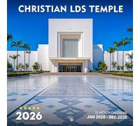 Christian LDS Temple 2026 Calendar: Sacred Architecture and Peaceful Grounds