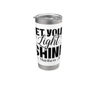 Christian Let Your Light Shine Matthieu 5:16 Gobelet isotherme en acier inoxydable double paroi