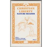 Christian Liberty Natur Reader Book 5 2nd Edition