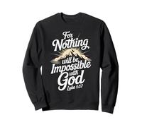 Christian Luke 1:37 Verset biblique Religieux Jésus Dieu Amen Joy Sweatshirt