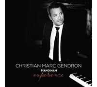 Christian Marc Gendron - Piano Man Experience [Import]