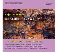 Christian Maria Schmidt - Enjott Schneider - dreamin backwards