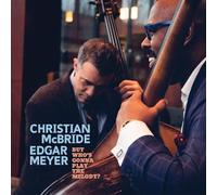 Christian Mcbride & Edgar Meyer - But Who'S Gonna Play the Melody? (Colored Vinyl)