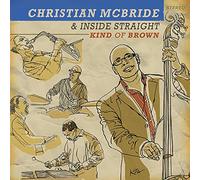 Christian McBride & Inside Straight - Kind Of Brown (LP)