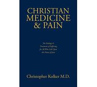 Christian Medicine And Pain