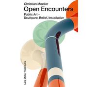 Christian Moeller : Rencontres ouvertes