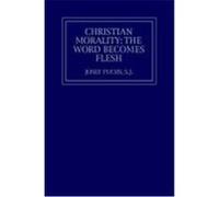 Christian Morality Josef Fuchs (Auteur)
