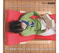 Christian Morgenstern - vertonte Iyrik mit Ioungemusik