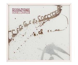 Christian Muthspiel & Orjazztra Vienna - Homecoming