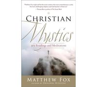 Christian Mystics: 365 Readings and Meditations