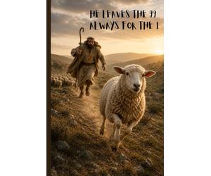 Christian notebook inspired by Matt 18:12| For Bible study, journal, sermon notes, gifts: He leaves the 99 to chase after the one that wandered off| 85 pages, 6 by 9 inch