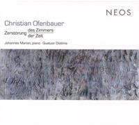 Christian Ofenbauer Christian Ofenbauer: Zerstörung Des Zimmers der Zeit (CD)