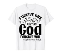 Christian Pardonnez Les UNS aux Autres Tout comme Dieu Vous a pardonné T-Shirt
