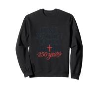 Christian Patriotic One Nation Under God 250 Year Anniversary Sweatshirt