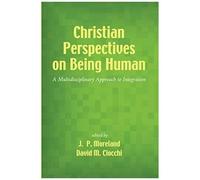 Christian Perspectives On Being Human