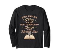 Christian Petty Prayed Up Faith Humour Sass God Knows Me Manche Longue