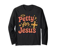 Christian Petty Prayed Up Faith Humour Sass God Knows Me Manche Longue