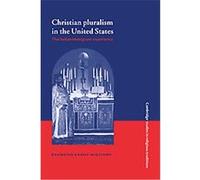 Christian Pluralism in the United States, CAMBRIDGE STUDIES IN RELIGIOUS TRADITIONS Raymond Brady Williams (Auteur)