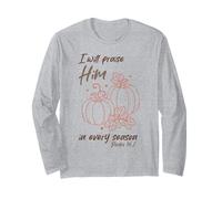 Christian Pumpkin Praise Him in Every Season Psaum 34:1 Tee Manche Longue