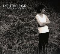 Christian Pyle - Nothing Left to Burn