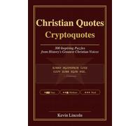 Christian Quotes Cryptoquotes: 300 Inspiring Puzzles from History's Greatest Christian Voices