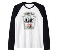 Christian Ratch Up with Jesus Ketchup Manche Raglan