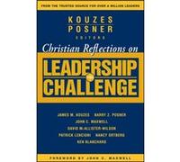 Christian Reflections on The Leadership Challenge