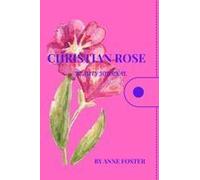 Christian Rose Beauty Journal Paperback Book By Anne Foster