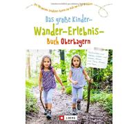 Christian Schne Familienwanderführer: Das große Kinder-Wander-Erlebnis-B (Poche)