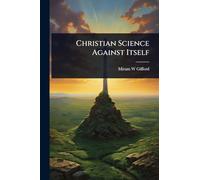 Christian Science Against Itself