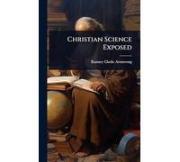 Christian Science Exposed