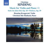 Christian Sinding : Musique pour violon et piano, vol. 1