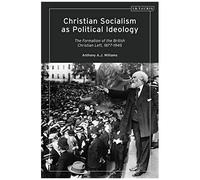 Christian Socialism As Political Ideology
