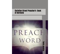 Christian Street Preacher's Book of Sermons
