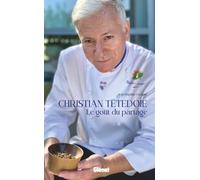 Christian Têtedoie. Le goût du partage